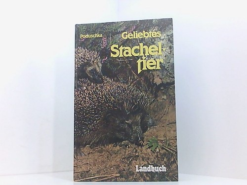 Geliebtes stacheltier - geliebtes,