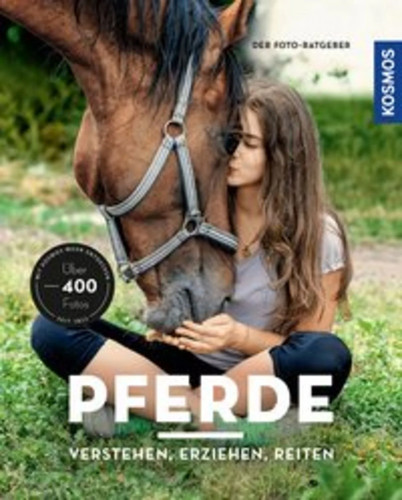 Pferde verstehen erziehen und - verstehen,,